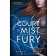 Sarah J. Maas - A Court of Mist and Fury - Köd és harag udvara (Tüskék és rózsák udvara 2.)
