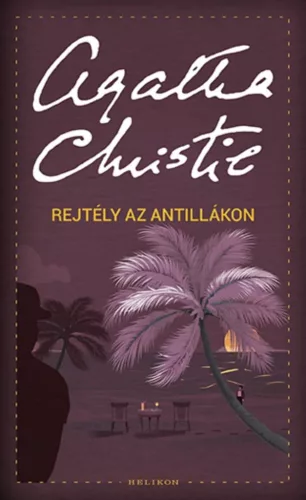 Agatha Christie - Rejtély az Antillákon