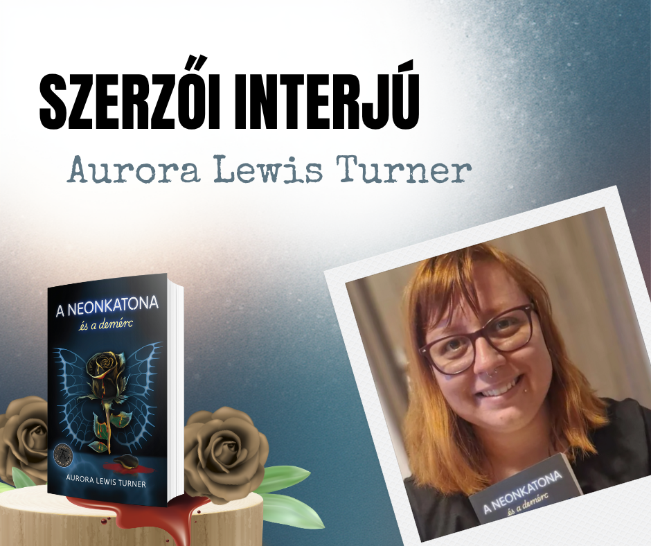 Demércek, neonkatonák és a belső démonok harca – Interjú Aurora Lewis Turnerrel