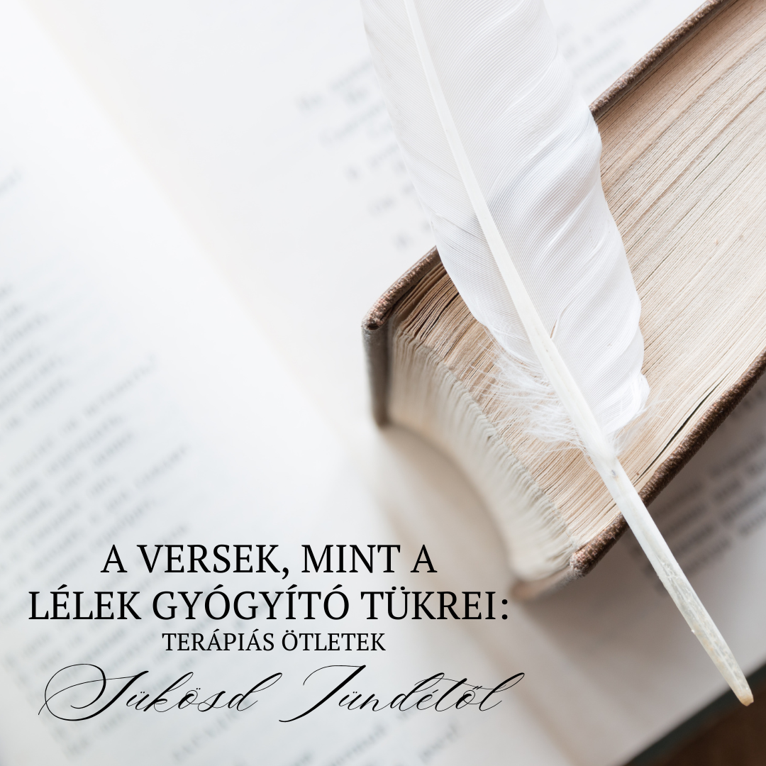A versek, mint a lélek gyógyító tükrei – Hogyan segít az írás a belső békében?